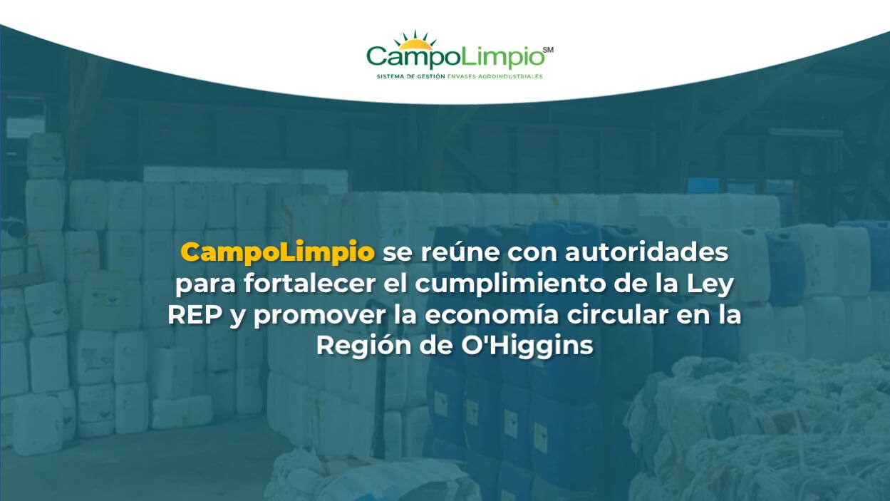 Lee más sobre el artículo CampoLimpio presenta nuevo sistema de gestión a seremi de Medio Ambiente de O’Higgins